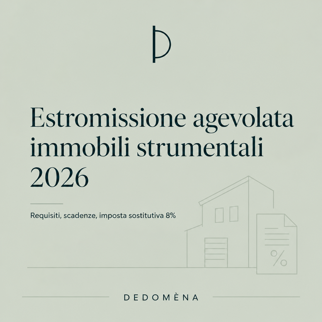 Estromissione agevolata degli immobili strumentali dell’imprenditore individuale