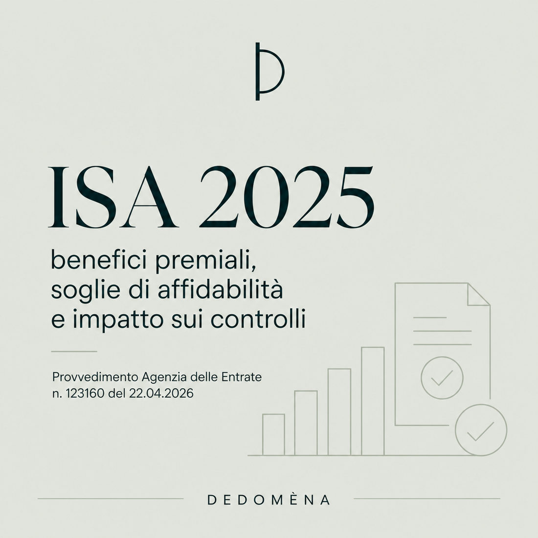 ISA 2025: benefici premiali, soglie di affidabilità e impatto sui controlli